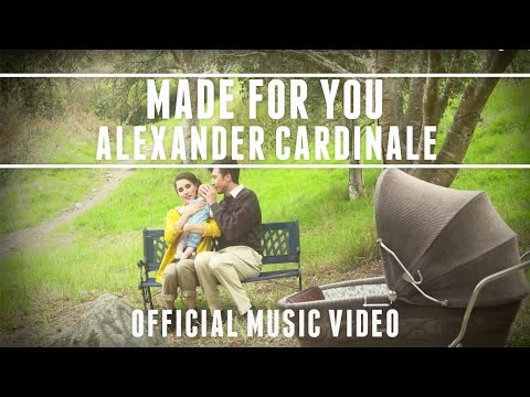 Alexander Cardinale - Made for You [Official Video]