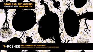 [The Nothing] 07 Kosher - Johnny Polygon