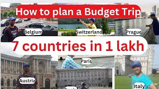 How to plan a 6 days Europe Budget trip under 1 lakh from India in 2024 Cost to Travel 6 Countries
