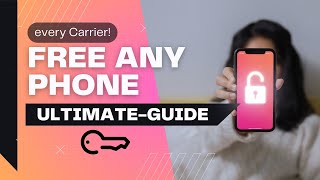 How to Unlock Phone from Carrier for Free (Any Network)