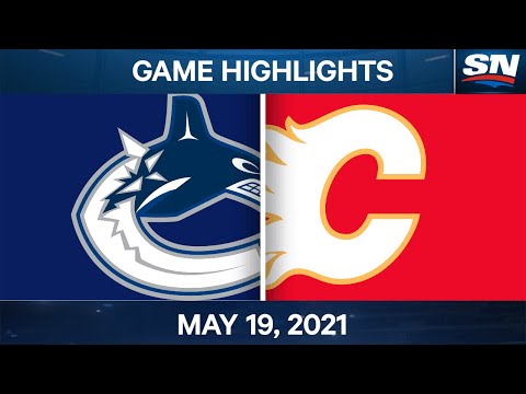 NHL Game Highlights | Canucks vs. Flames – May 19, 2021