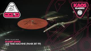 Planet Zoom - The Time Machine (Panik Bit 99)