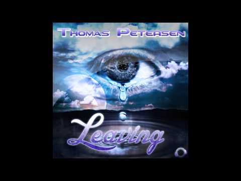 Thomas Petersen - Leaving (Original Mix) - Dream Dance Vol. 67