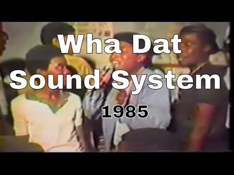 Official Foundation Reggae: Wha Dat Sound System 🔥🎼1985