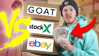 I SOLD on STOCKX VS GOAT VS EBAY: Which is BEST for SELLING Sneakers?!