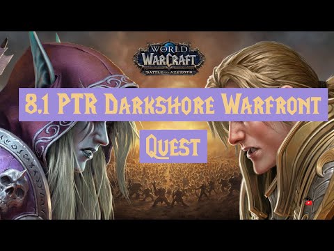 Ptr 8.1 Darkshore Warfront Quest