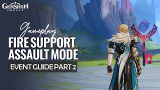 Fire Support Assault Event Guide Day 2 | Where Waves Meet The Reef | Genshin Impact Luna VI