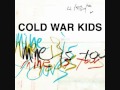 Cold War Kids - Sensitive Kid