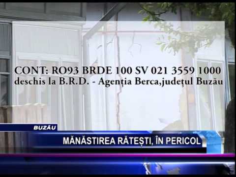 MANASTIREA RATESTI IN PERICOL