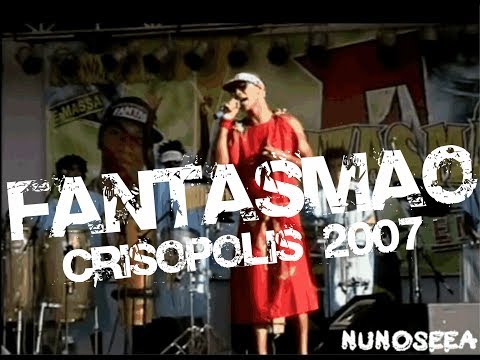 Fantasmão  -  DVD Crisópolis-BA 2007