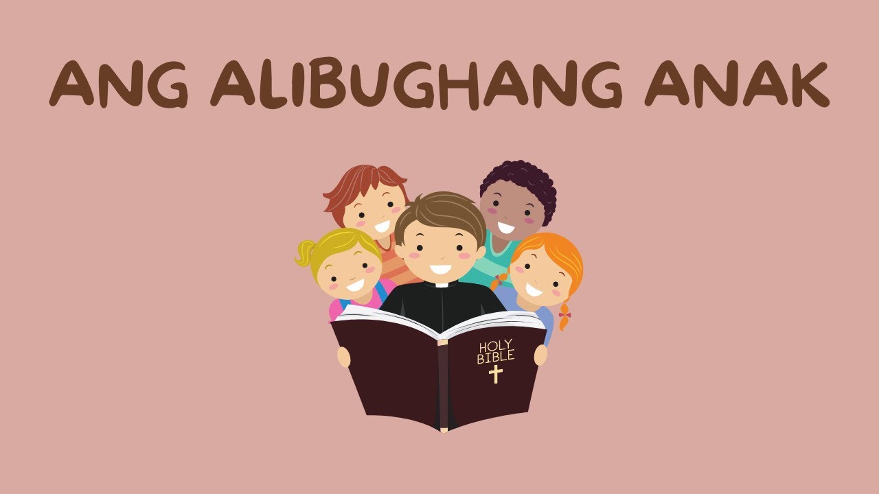 Alibughang Anak I Bible Story I Mga Kuwentong May Aral Tagalog