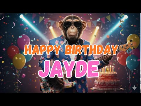 JAYDE Happy Birthday Song - Happy Birthday to Jayde