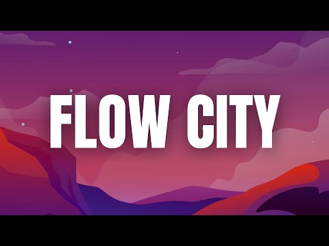 3AM - Bienvenidos a "Flow City" | Letra/Lyrics