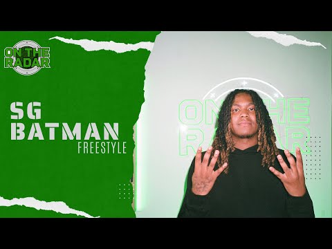 The SG Batman "On The Radar" Freestyle