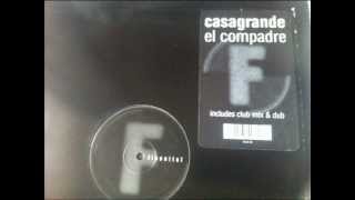 Casagrande - El Compadre - Fluential