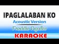 IPAGLALABAN KO - Freddie Aguilar Acoustic Cover | Karaoke