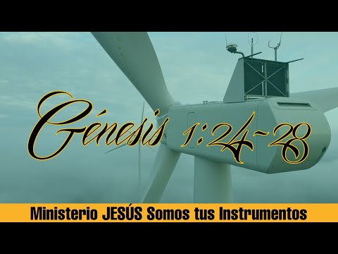Versículo 0121: Génesis 1:24-28 ( JESÚS Somos tus Instrumentos)