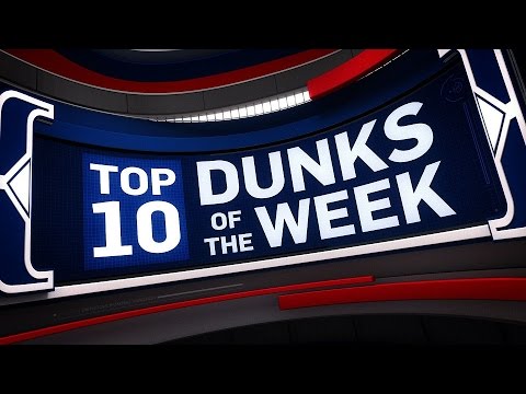 Top 10 Dunks of the Week: 12.18.16 - 12.24.16