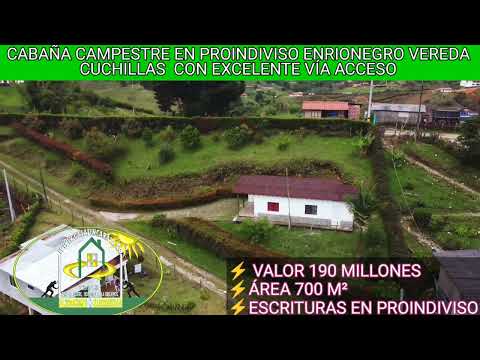 cabaña campestre con escrituras en proindiviso en Rionegro vereda cuchilla de san José