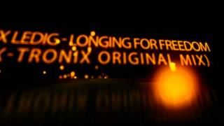Alex Ledig - Longing For Freedom (LX-Tronix Original Mix)