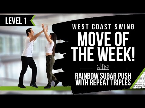 WCSwing "Move of the Week" - Level 1: Rainbow Sugar Push Repeat Triples with Hugo & Stacy