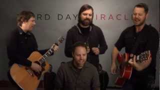 Third Day - &quot;I Need a Miracle&quot;