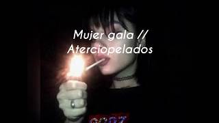 Mujer gala // Aterciopelados lyrics