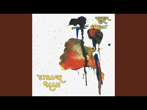 Straw Man - Mother Sun