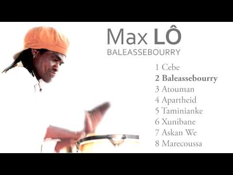 MAX LÔ / SAOUROUBA - BALEASSEBOURRY #2 Baleassebourry