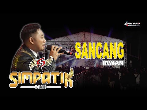 Sancang - IRWAN | SIMPATIK MUSIC | Edisi Majalengka 29 Oktober 2025
