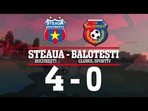 REZUMAT: STEAUA 4-0 CS Balotești (faza a III-a a Cupei României - 28.08.2019)
