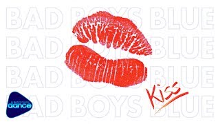 Download lagu Bad Boys Blue Kiss... mp3