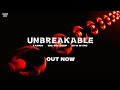 UNBREAKABLE FULL VIDEO Tarna Big Boi Deep Byg Byrd New Punjabi Songs BrownBoysForever