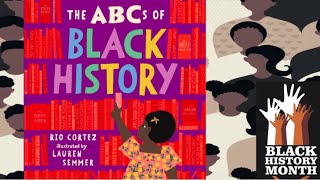 The ABCs of Black History by Rio Cortez and Lauren Semmer / Children's Book Read Aloud gameplay video by mgorham, 10:57 duration