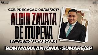 CCB ALCIR DE ITUPEVA - RDM MARIA ANTÔNIA - SUMARÉ-SP 06/08/2017 (GÁLATAS CAP. 6)