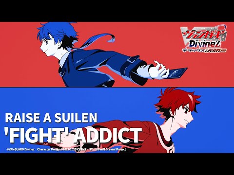 #09 EDテーマ「'FIGHT' ADDICT」RAISE A SUILEN