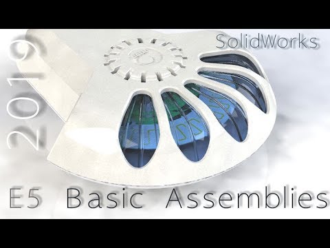 E5 SolidWorks 2019 Assembly Basics 1 Tutorial