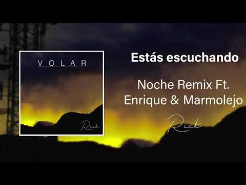 Rick - Noche Remix Ft. Enrique Vela & Marmolejo (Solo Audio)
