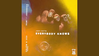 Everybody Knows (feat. Curren$y & JMSN)