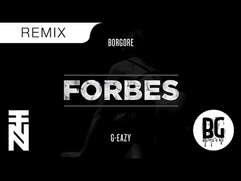 Borgore Ft. G-Eazy - Forbes (OFFICIAL HPNTK Remix)