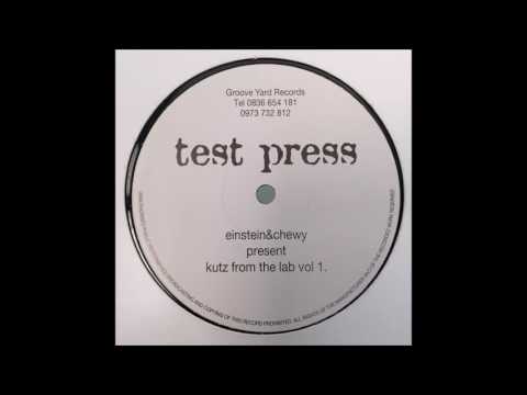 Einstein & Chewy  ‎– B1 (Kutz From The Lab Vol  1)