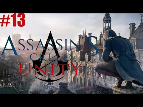 Assassin's Creed: Unity - Mission 13 TEMPLAR AMBUSH - Sequence 6 Memory 2 | Dragonzohair