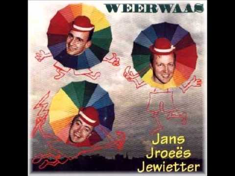 Weerwaas - Jans Jroeës Jewietter