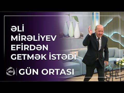 Əsəbiləşən Əli Mirəliyev studiyanı TƏRK ETMƏK İSTƏDİ