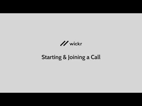 Wickr How To: Start & Join a Call