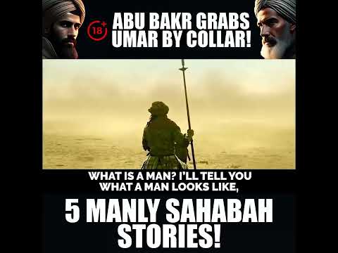 ABU BAKR GRABS UMAR BY COLLAR!5 MANLY SAHАВАН STORIES!#watch#explore#video#viral#fyp#islam#sunnah