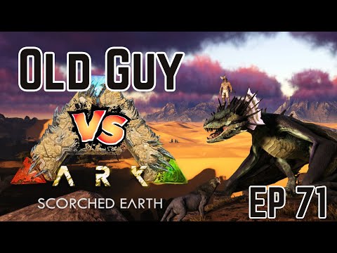 Master Of The Rift (Episode 71) Old Guy vs Ark: Survival Evolved
