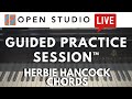 Herbie Hancock Chords | Guided Practice Session™ with Adam Maness