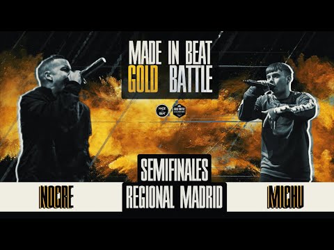 ⭕NOCRE VS MICHU🔴GOLD BATTLE MADRID 2022 🏆SEMIFINALES🏆