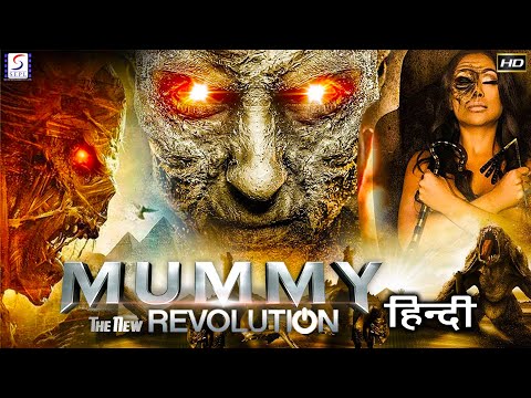 Mummy The New Revolution l Hollywood Movie Dubbed Hindi HD Full Movie